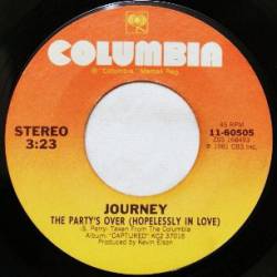 Journey : The Party's Over (Hopelessly in Love) - Just the Same Way